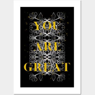 you are great Posters and Art